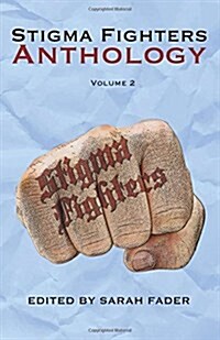 Stigma Fighters Anthology: Volume 2 (Paperback)