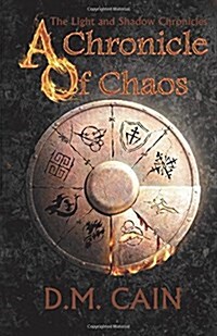 A Chronicle of Chaos (Paperback)