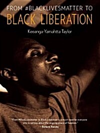 From #Blacklivesmatter to Black Liberation (MP3 CD, MP3 - CD)