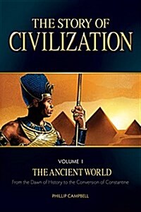 The Story of Civilization, Volume 1: The Ancient World (Paperback)
