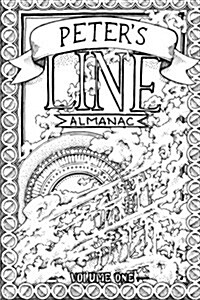 Peters Line Almanac: Volume 1 (Paperback)