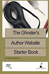 The Ghosters Author: Website Starter Book (Paperback)