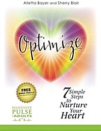 7 Simple Steps to Nurture Your Heart (Paperback)