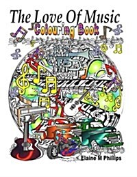 The Love of Music Colouring Book: Adult Colouring Book (Paperback)