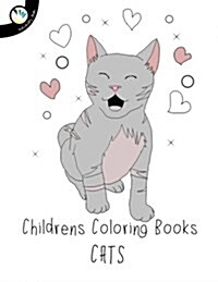 Childrens Coloring Books: Cats (Paperback)