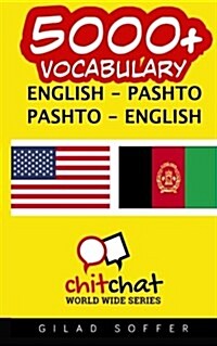 5000+ English - Pashto Pashto - English Vocabulary (Paperback)