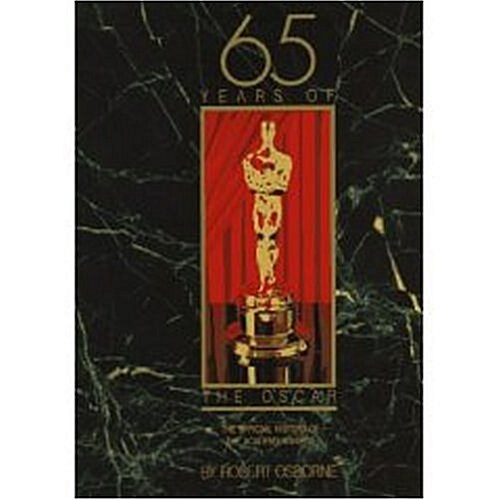 65 Years of the Oscar: The Official History of the Academy Awards (Hardcover, 2)