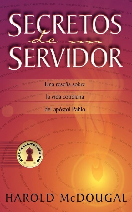 Secretos de Un Servidor (Paperback)