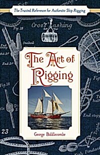 The Art of Rigging (Dover Maritime) (Paperback, Reprint)