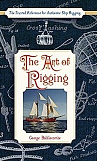 The Art of Rigging (Dover Maritime) (Hardcover, Reprint)
