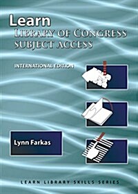 Learn Library Of Congress Subject Access (International Edition): (Library Education Series) (Paperback)