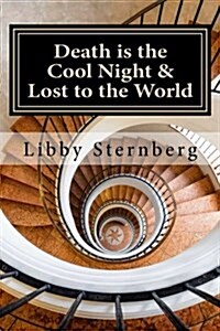 Death Is the Cool Night and Lost to the World: Two Mysteries (Paperback)