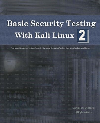Basic Security Testing with Kali Linux 2 (Paperback)