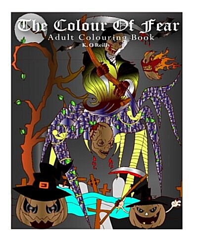 The Colour of Fear: Adult Colouring Book (Paperback)