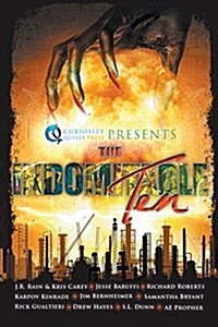 The Indomitable Ten: A Superhero/Supervillain Novella Anthology (Paperback)