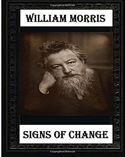 Signs of Change (1888), by William Morris (Paperback)