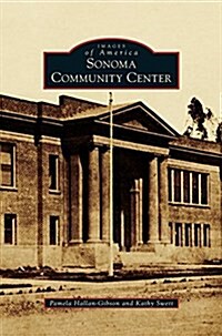 Sonoma Community Center (Hardcover)