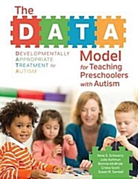 The Data Model for Teaching Preschoolers with Autism (Paperback)