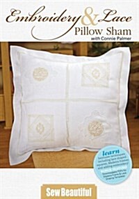 Embroidery and Lace Pillow Sham (Hardcover)