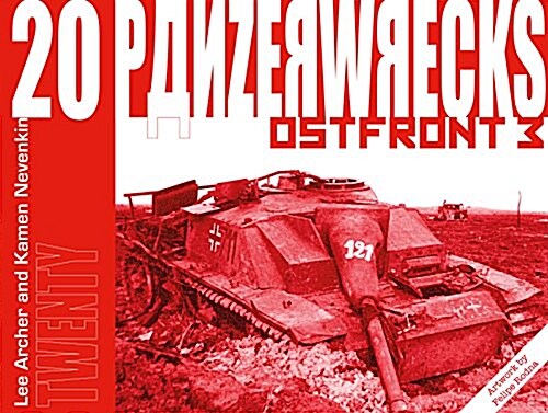 Panzerwrecks 20 : Ostfront 3 (Paperback)