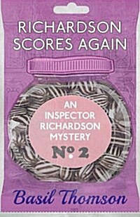 Richardson Scores Again : An Inspector Richardson Mystery (Paperback, New ed)