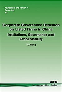 Corporate Governance Research on Listed Firms in China: Institutions, Governance and Accountability (Paperback)