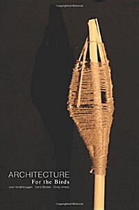 Architecture for the Birds (Paperback)