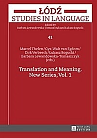 Translation and Meaning: New Series, Vol. 1 (Hardcover)