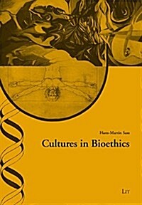 Cultures in Bioethics, 40 (Hardcover)