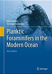 Planktic Foraminifers in the Modern Ocean (Hardcover, 2, 2017)