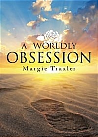 A Worldly Obsession (Paperback)