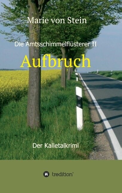 Die Amtsschimmelfl?terer II (Paperback)