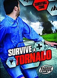 Survive a Tornado (Library Binding)