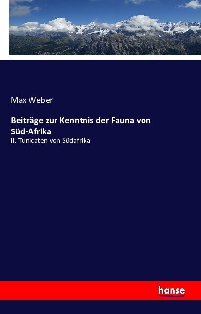 Beitr?e zur Kenntnis der Fauna von S?-Afrika: II. Tunicaten von S?afrika (Paperback)