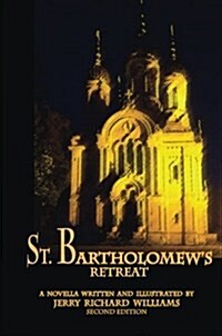 Saint Bartholomews Retreat (Paperback)