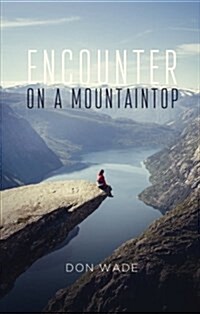 Encounter on a Mountaintop (Paperback)