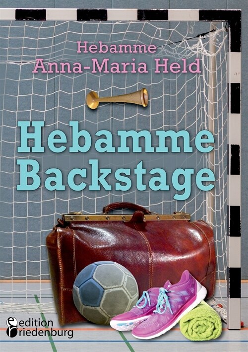 Hebamme Backstage (Paperback)