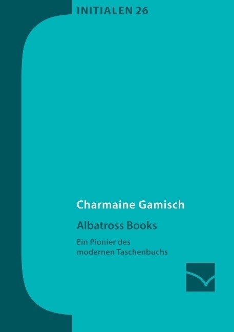 Albatross Books: Ein Pionier des modernen Taschenbuchs (Paperback)