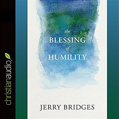 The Blessing of Humility: Walk Within Your Calling (Audio CD)