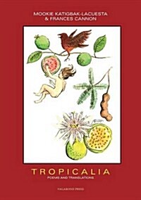 Tropicalia (Paperback)