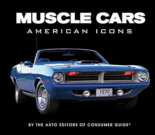 American Icons Muscle Cars (Hardcover)