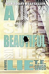 A Beautiful Lie: Playing with Fire, Book 1 (Paperback)