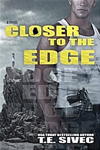 Closer to the Edge: Playing with Fire, Book 4 (Paperback)