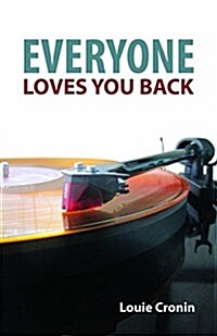 Everyone Loves You Back (Paperback)