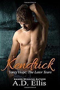 Kendrick: Torey Hope: The Later Years (Paperback)