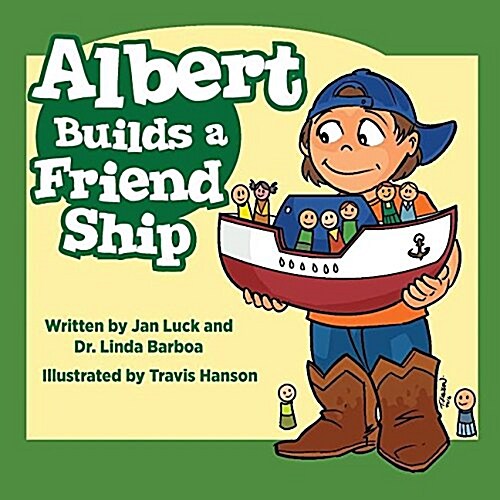 Albert Builds a Friend Ship: Helping Children Understand Autism (Paperback)