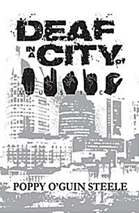 Deaf in a City of Music (Paperback)