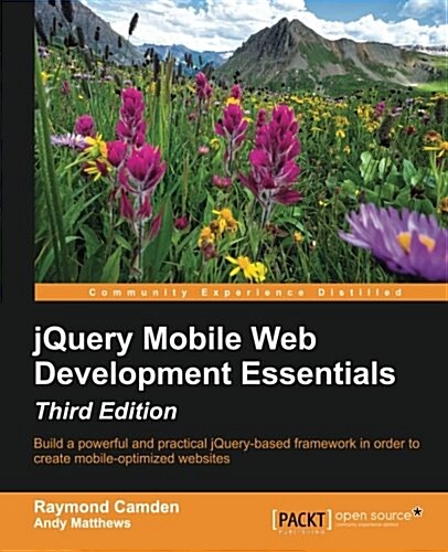 jQuery Mobile Web Development Essentials - Third Edition (Paperback, 3 Revised edition)