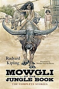 Mowgli of the Jungle Book: The Complete Stories (Paperback)