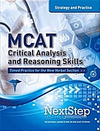 MCAT Critical Analysis and Reasoning Skills: Strategy and Practice (Paperback, 3, Third Edition)